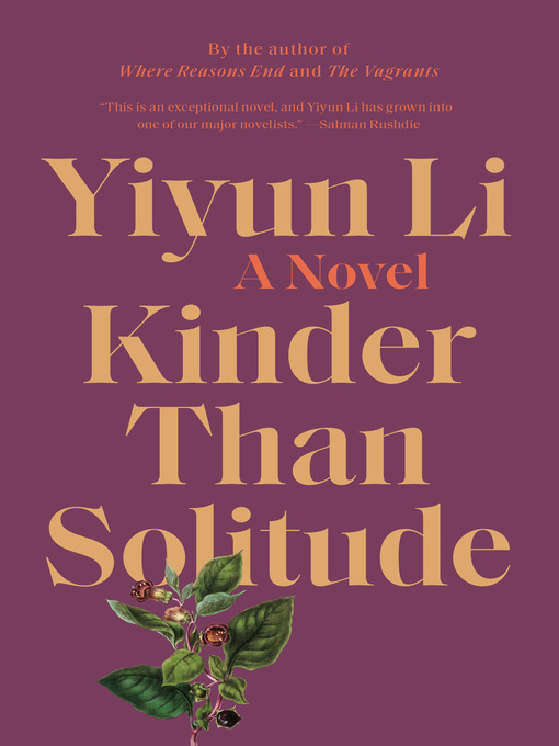 Title details for Kinder Than Solitude by Yiyun Li - Wait list